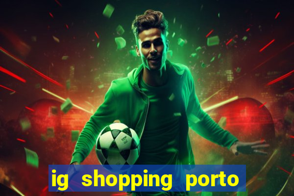 ig shopping porto velho cinema